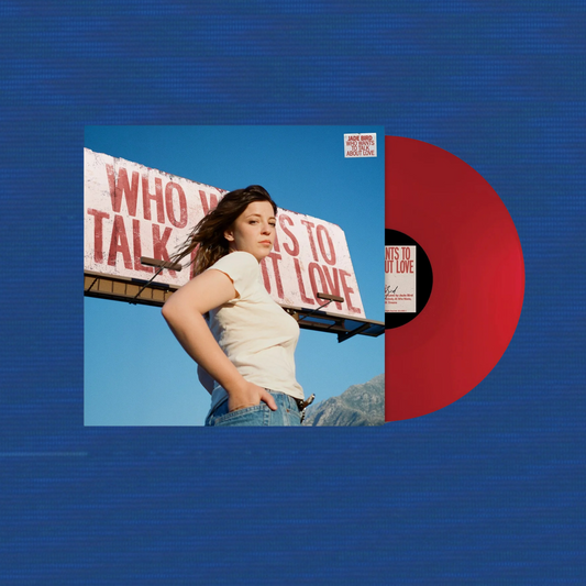 Jade Bird: Who Wants to Talk About Love - Red Vinyl LP