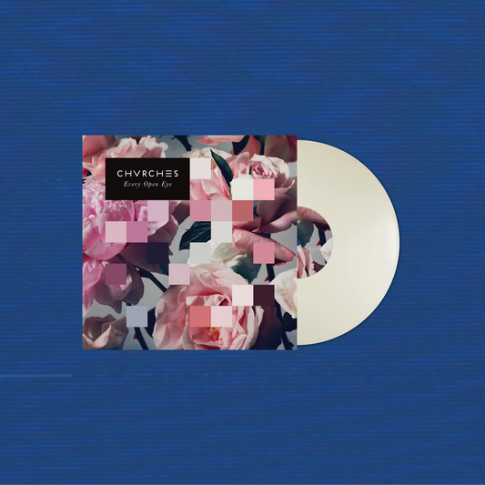 CHVRCHES: Every Open Eye - 180g White Vinyl