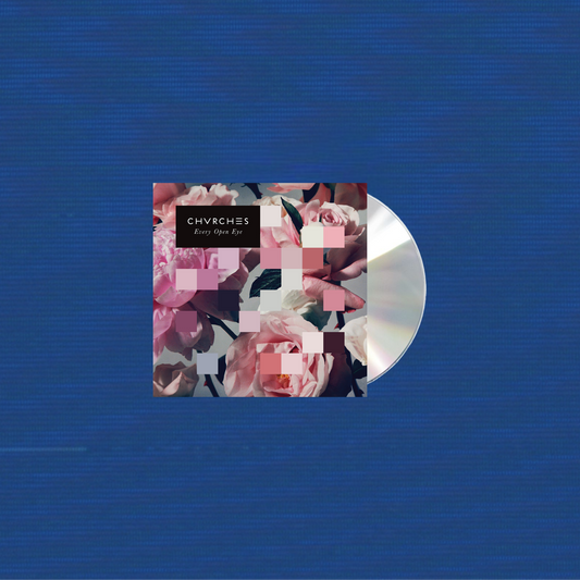 CHVRCHES: Every Open Eye CD (Deluxe)