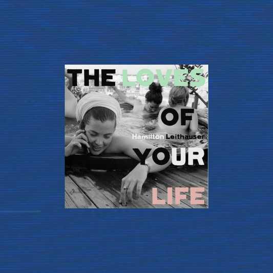 Hamilton Leithauser: The Loves of Your Life Vinyl LP