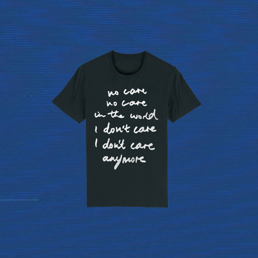 Daughter: No Care Lyric T-Shirt